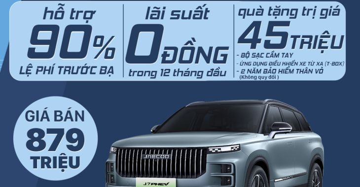 Jaecoo J7 PHEV xe xăng lai điện ưu đãi quà tặng đến 45 triệu đồng